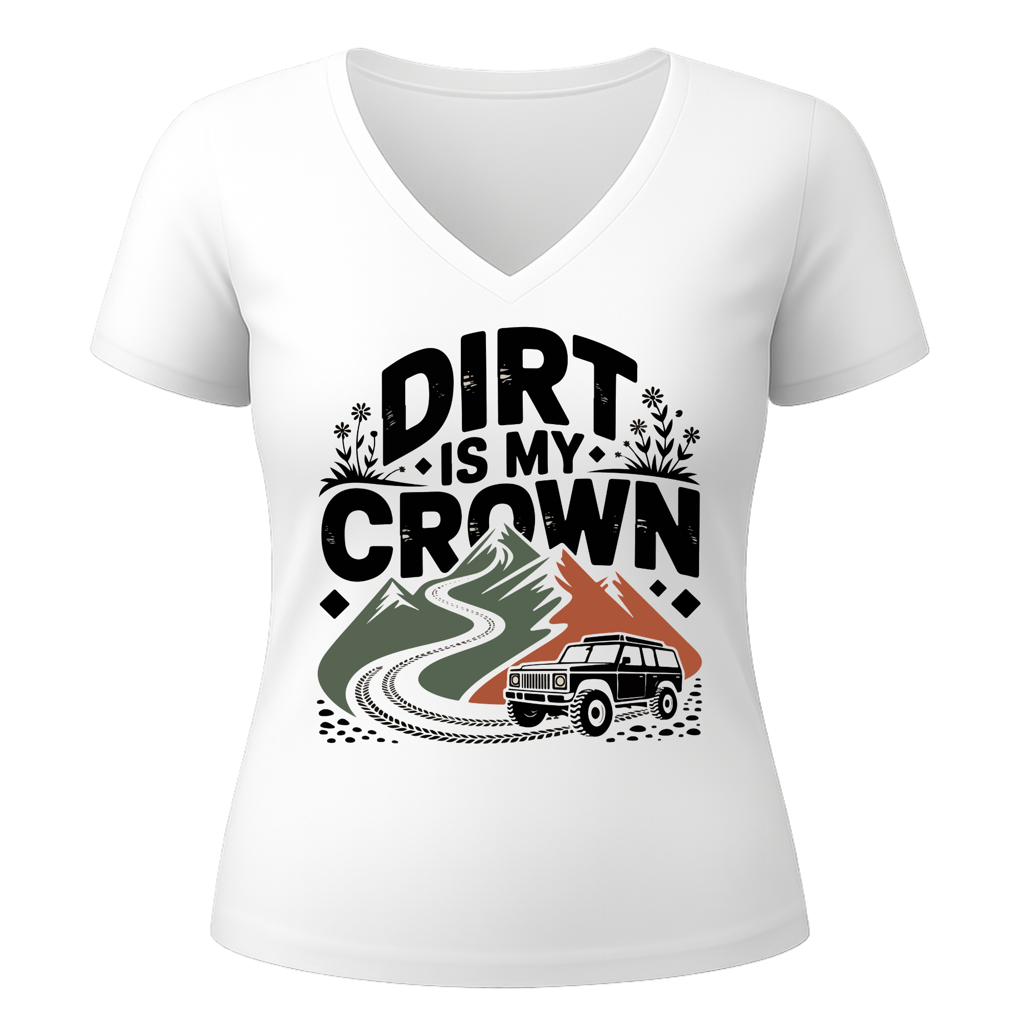 Dirt is my Crown T shirt